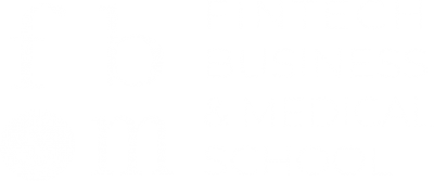 Fintech Business & Medical School